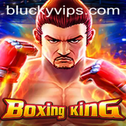 Exploring the Thrilling World of BoxingKing and the Rising Term 'Blucky'